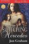 Switching Mercedes [Wylde Shore 3] (Siren Publishing Ménage and More)